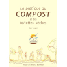 La pratique du compost et des toilettes sèches