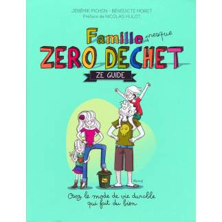 French book : Famille "presque" Zéro Déchêt ze guide