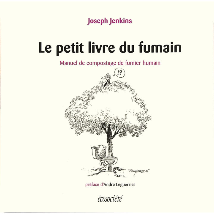 Le petit livre du Fumain de Joseph Jenkins (The Humanure Handbook)