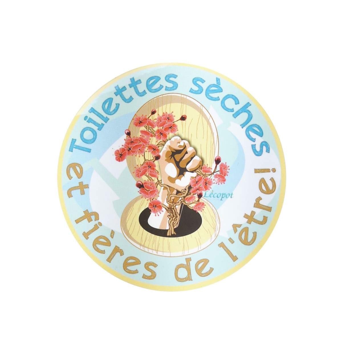 Autocollant "Toilettes sèches et fières de l'être"